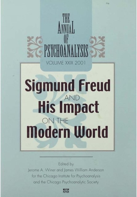 James W. Anderson, Jerome A. Winer - Annual of Psychoanalysis, V. 29, E-bok