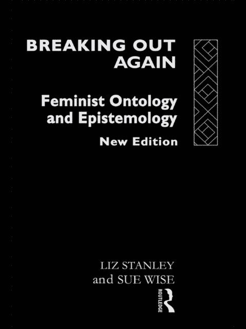 Sue Wise, Liz Stanley - Breaking Out Again, E-bok