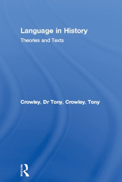 Tony Crowley, Dr Tony Crowley - Language in History, E-bok