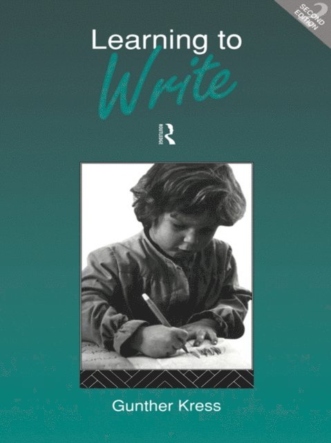 Gunther Kress - Learning to Write, E-bok