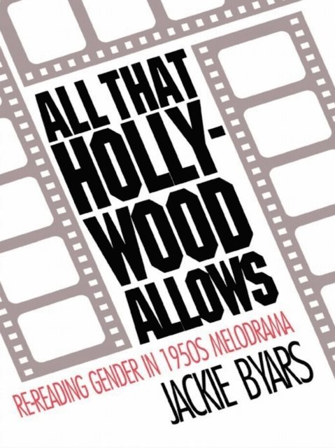 Jackie Byars - All that Hollywood Allows, E-bok