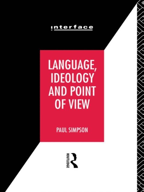 Paul Simpson - Language, Ideology and Point of View, E-bok