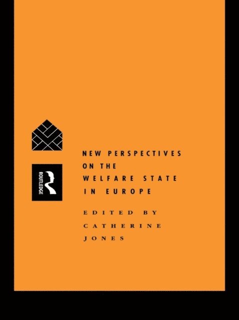 Catherine Jones - New Perspectives on the Welfare State in Europe, E-bok
