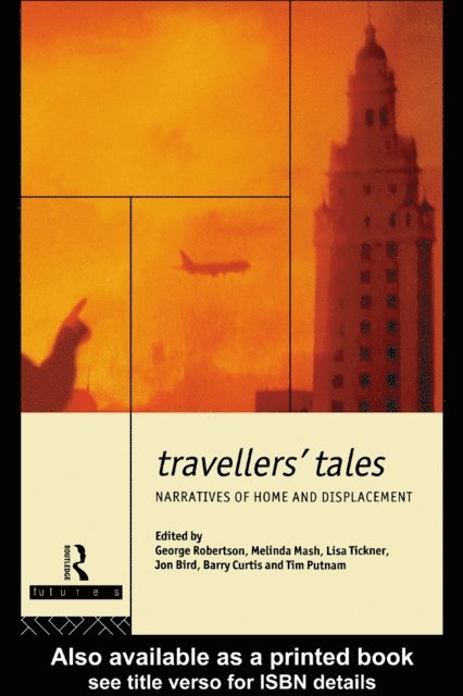 Lisa Tickner, George Robertson, Tim Putnam, Melinda Mash, Barry Curtis, Jon Bird - Travellers' Tales, E-bok