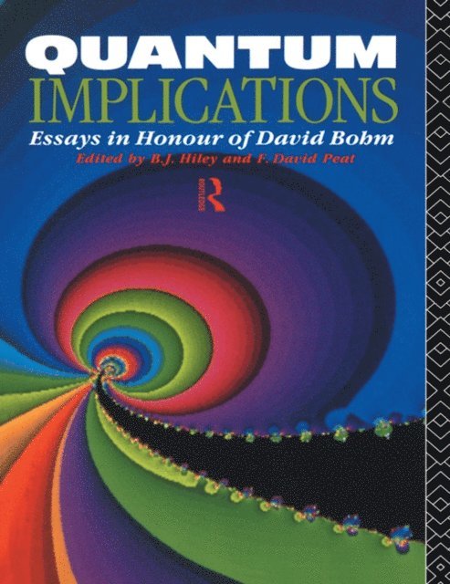 F. David Peat, Basil Hiley - Quantum Implications, E-bok
