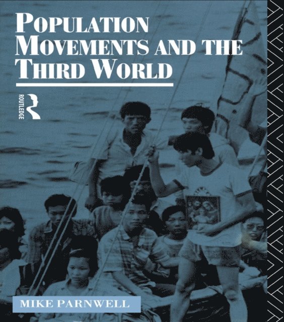 Mike Parnwell - Population Movements and the Third World, E-bok