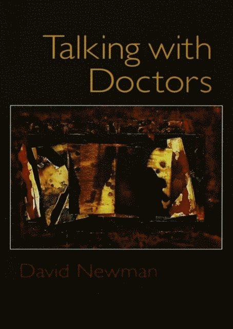David Newman - Talking with Doctors, E-bok