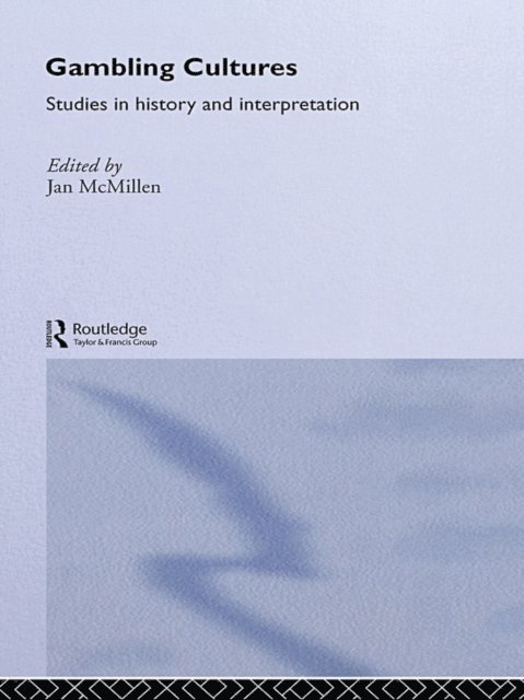 Jan McMillen - Gambling Cultures, E-bok