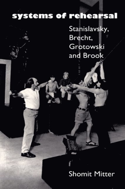 Shomit Mitter - Systems of Rehearsal, E-bok