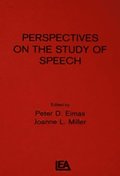 Perspectives on the Study of Speech