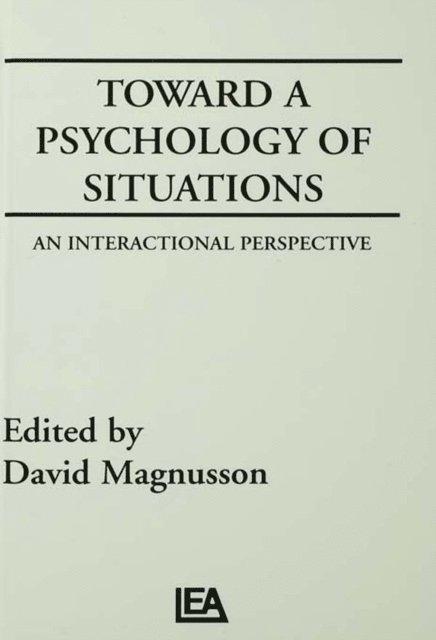 David Magnusson, D. Magnusson - Toward A Psychology of Situations, E-bok