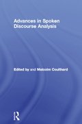 Advances in Spoken Discourse Analysis