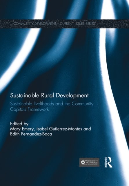 Edith Fernandez-Baca, Isabel Gutierrez-Montes, Mary Emery - Sustainable Rural Development, E-bok