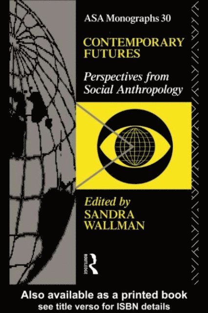 Sandra Wallman - Contemporary Futures, E-bok