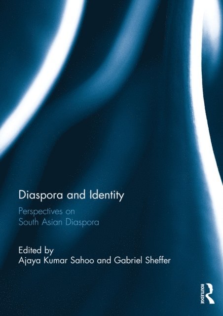 Gabriel Sheffer, Ajaya Sahoo - Diaspora and Identity, E-bok