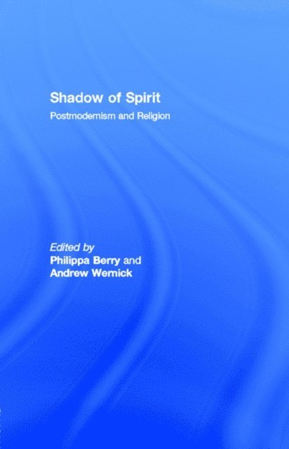 Andrew Wernick, Philippa Berry - Shadow of Spirit, E-bok
