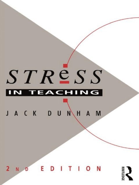 Jack Dunham, Dr Jack Dunham - Stress in Teaching, E-bok