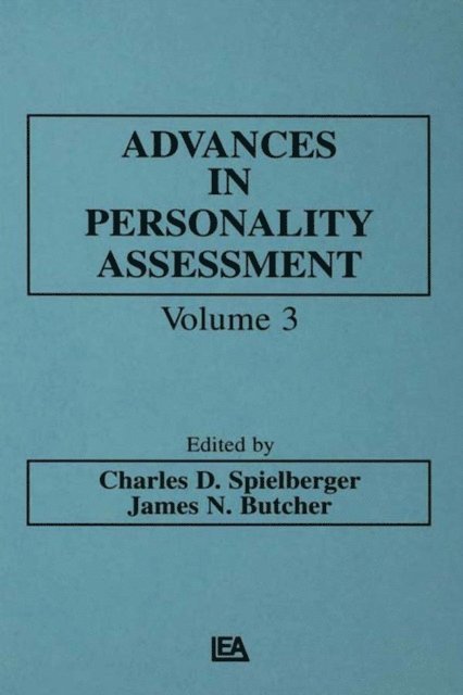 Charles D. Spielberger, J. N. Butcher, C. D. Spielberger - Advances in Personality Assessment, E-bok