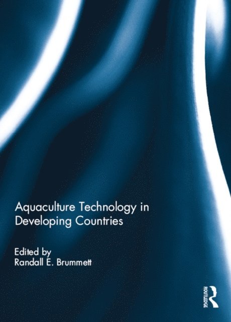 Randall E. Brummett - Aquaculture Technology in Developing Countries, E-bok. Tillgänglighet: Lägg i varukorg