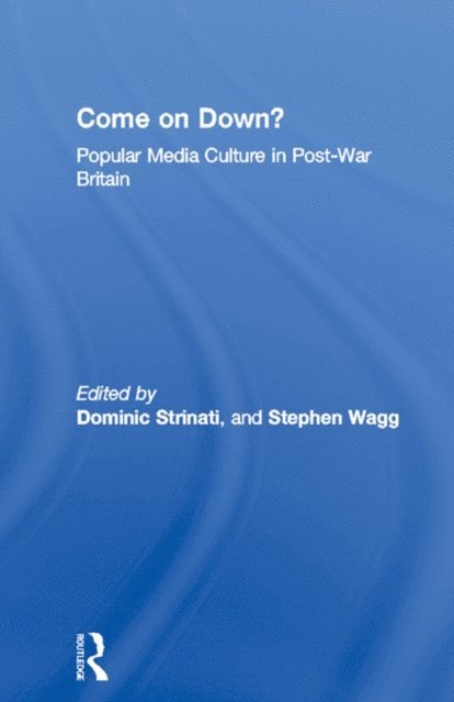 Stephen Wagg, Dominic Strinati - Come on Down?, E-bok