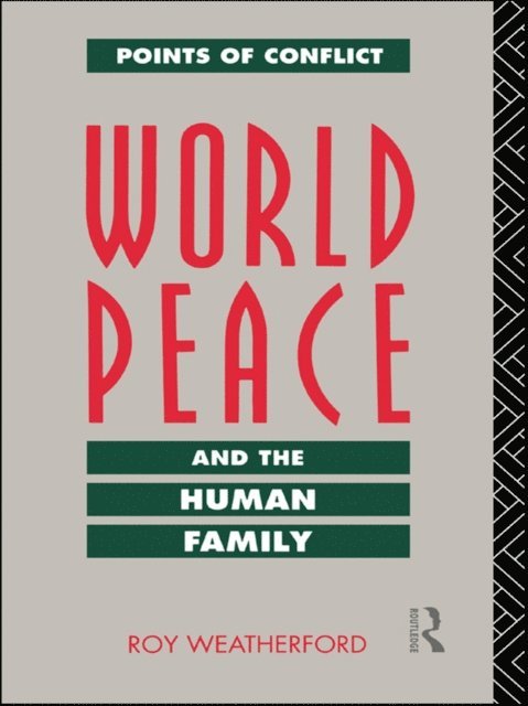 Roy Weatherford - World Peace and the Human Family, E-bok
