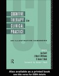Cognitive Therapy in Clinical Practice