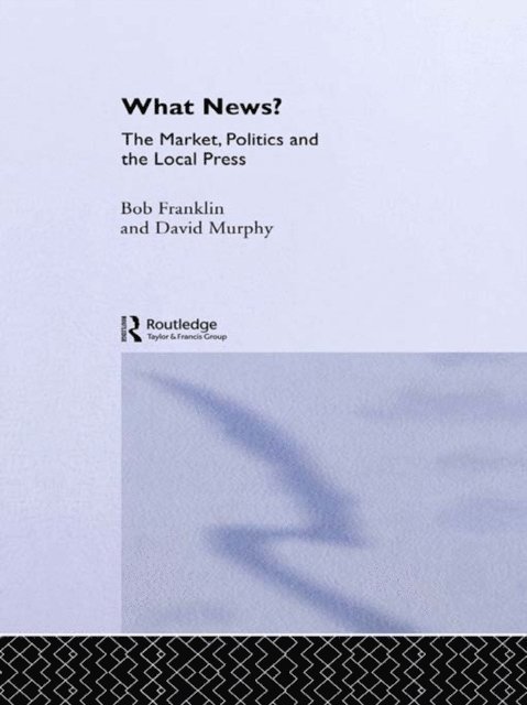 David Murphy, Bob Franklin - What News?, E-bok