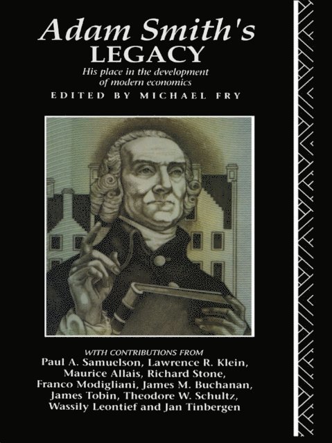 Michael Fry - Adam Smith's Legacy, E-bok