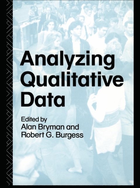 Bob Burgess, Alan Bryman - Analyzing Qualitative Data, E-bok