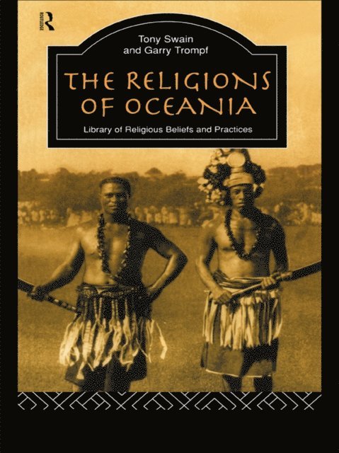 Garry Trompf, Tony Swain - Religions of Oceania, E-bok