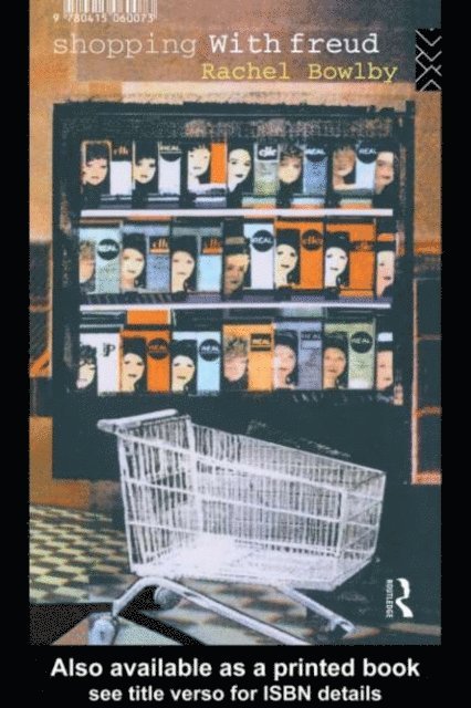 Rachel Bowlby - Shopping with Freud, E-bok