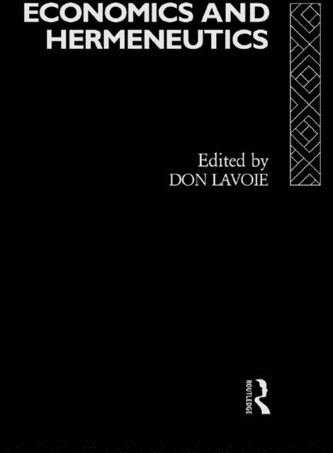 Don Lavoie - Economics and Hermeneutics, E-bok