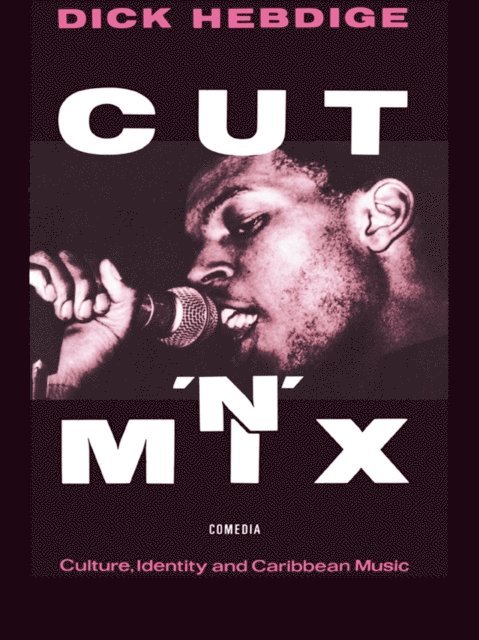 Dick Hebdige - Cut `n' Mix, E-bok