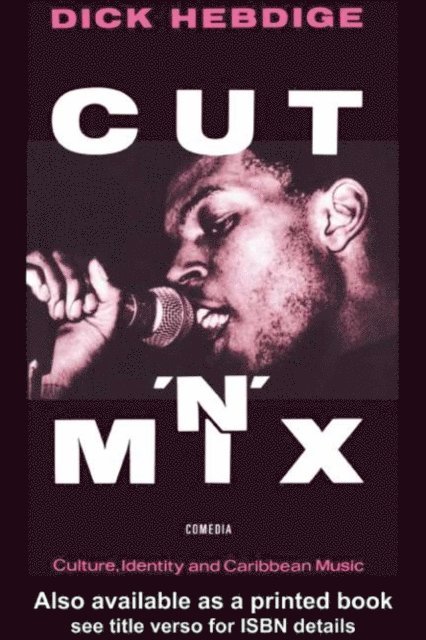 Dick Hebdige - Cut `n' Mix, E-bok