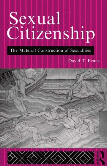 David Evans - Sexual Citizenship, E-bok