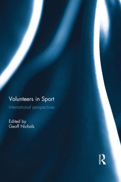 Geoff Nichols - Volunteers in Sport: International perspectives, E-bok. Tillgänglighet: Lägg i varukorg