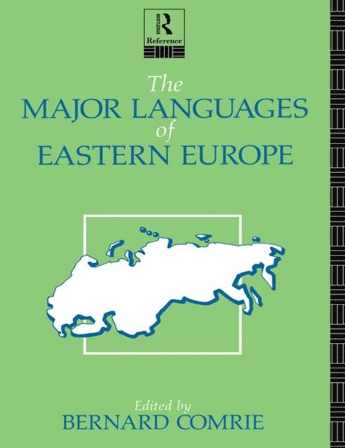 Bernard Comrie - Major Languages of Eastern Europe, E-bok