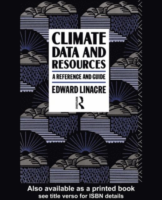Edward Linacre - Climate Data and Resources, E-bok