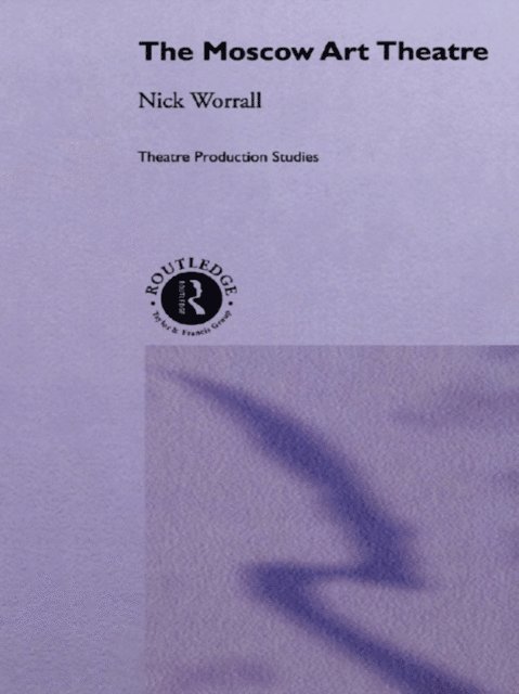 Nick Worrall - Moscow Art Theatre, E-bok