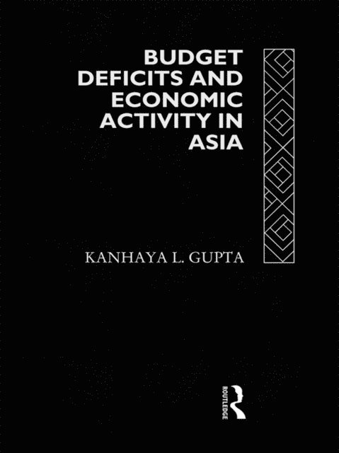 Kanhaya Gupta - Budget Deficits and Economic Activity in Asia, E-bok