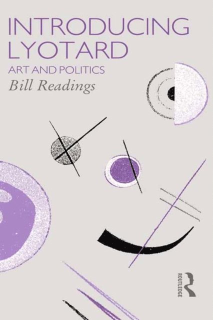 Bill Readings - Introducing Lyotard, E-bok