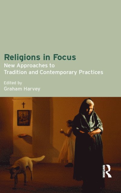 Graham Harvey - Religions in Focus, E-bok
