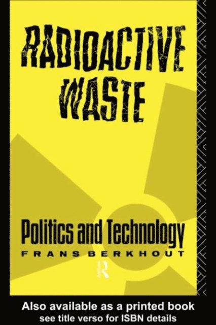 Frans Berkhout - Radioactive Waste, E-bok