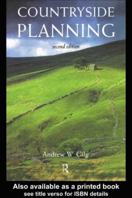 Andrew Gilg - Countryside Planning, E-bok