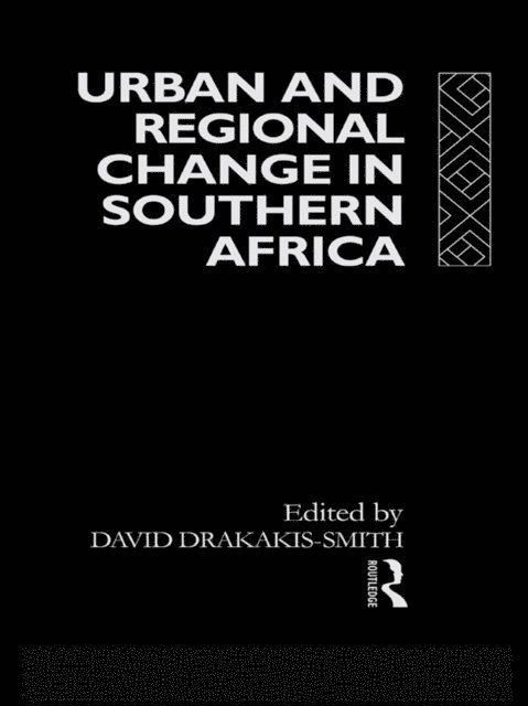 David W. Smith - Urban and Regional Change in Southern Africa, E-bok