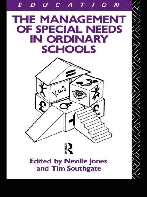 Tim Southgate, Neville Jones - Management of Special Needs in Ordinary Schools, E-bok