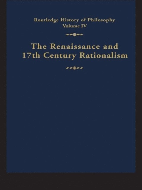 G.H.R. Parkinson - Routledge History of Philosophy Volume IV, E-bok