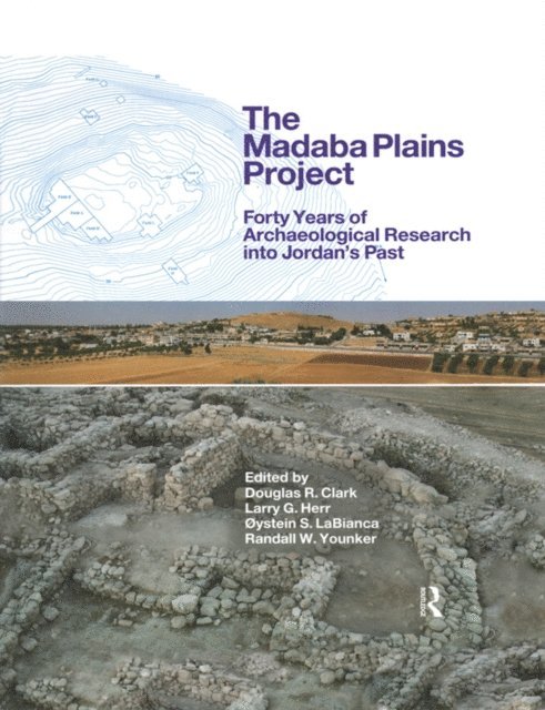 Randall W. Younker, oystein S. LaBianca, Larry G. Herr, Douglas R. Clark - Madaba Plains Project, E-bok