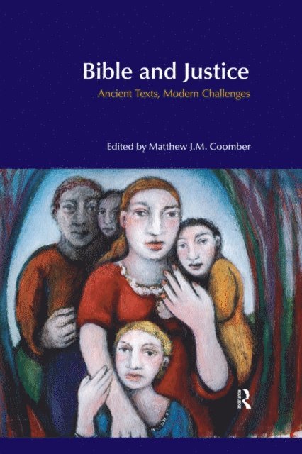 Matthew J. M. Coomber - Bible and Justice, E-bok