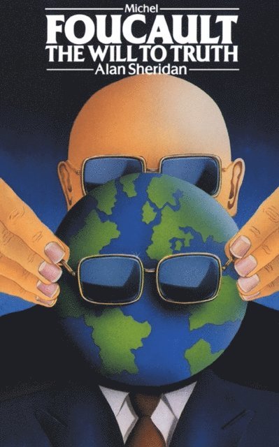 Alan Sheridan - Michel Foucault: The Will to Truth, E-bok